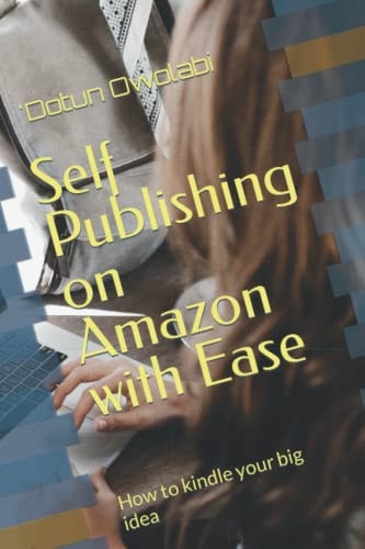 Self Publishing on Amazon with Ease