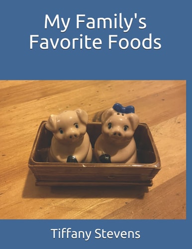 My Family's Favorite Foods
