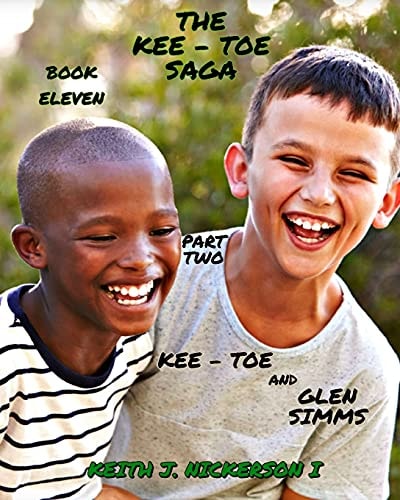 The Kee - Toe Saga Part Two of Book Eleven