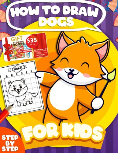 How To Draw Dogs For Kids Step-By-Step 20 Different Dogs Breeds To Draw For Kids And Beginners Fun Modern How To Draw Book For Kids (How To Draw Activity Books)