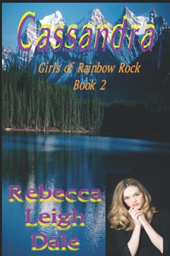 Cassandra Girls of Rainbow Rock Book Two