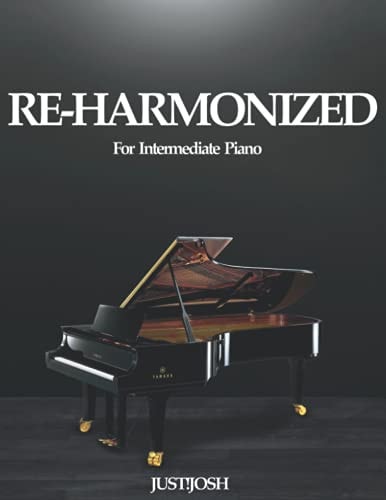Re-Harmonized For Intermediate Piano
