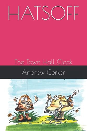 Hatsoff The Town Hall Clock