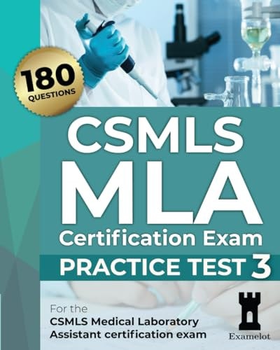 CSMLS MLA Certification Exam Practice Test 3