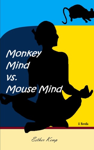 Monkey Mind Vs. Mouse Mind