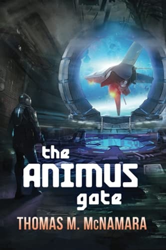 The Animus Gate Book One of The Animus Trilogy