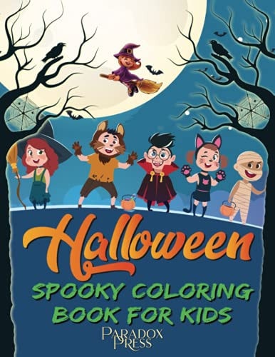 Halloween Spooky Coloring Book For Kids. Trick Or Treat. A Collection of Fun Halloween Coloring Pages For Kids 4+