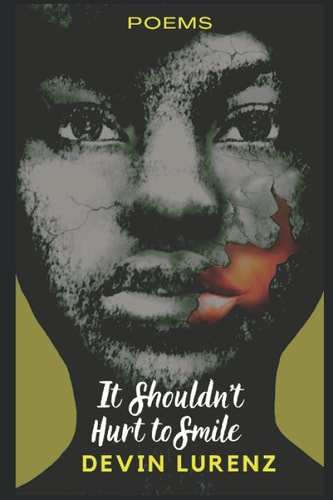 It Shouldn't Hurt to Smile Inspirational Quotes and Poems