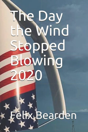 The Day the Wind Stopped Blowing 2020