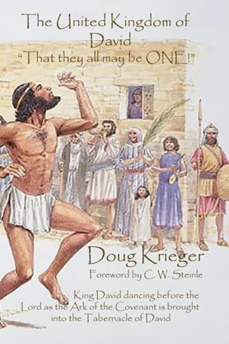 The United Kingdom of David . . . That They All May be ONE