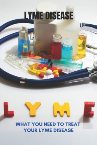 Lyme Disease What You Need To Treat Your Lyme Disease: Lyme Arthritis Treatment