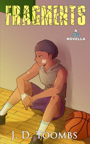 Fragments A JUDD Novella