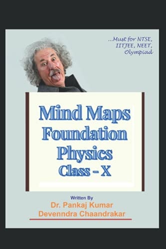 Mind Maps - Physics Foundation - Class X Must for NTSE, IITJEE, NEET, Olympiad