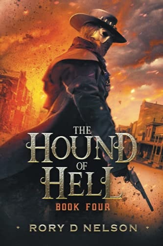 The Hound of Hell Book Four: : Wrath of the Mutineers