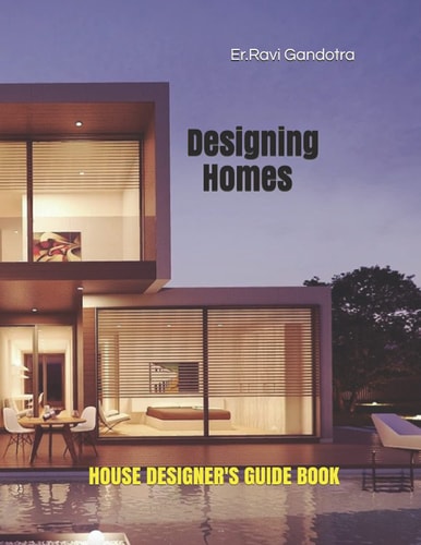 Designing Homes House Designer's Guide Book