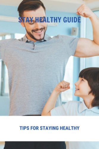 Stay Healthy Guide Tips For Staying Healthy: Staying Healthy In Childcare