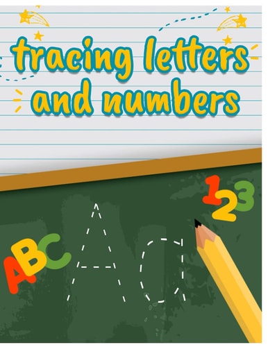 Tracing Letters and Numbers Tracing Letters and Numbers and Drawings for Coloring for Kids 3-5