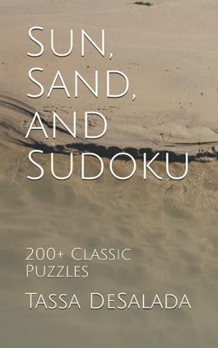 Sun, Sand, and Sudoku 200+ Classic Puzzles