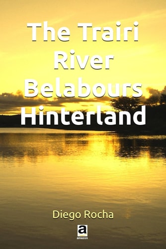 The Trairi River Belabours Hinterland