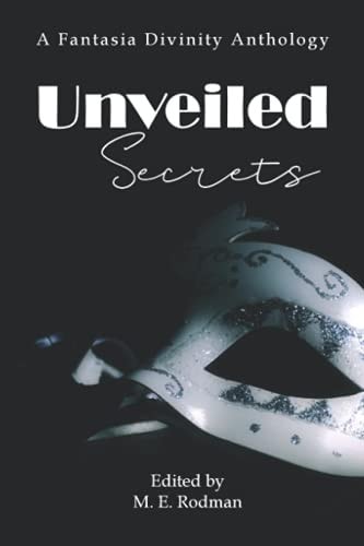 Unveiled Secrets A Detective Fantasy Anthology