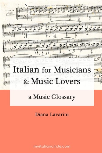 Italian for Musicians & Music Lovers A Music Glossary