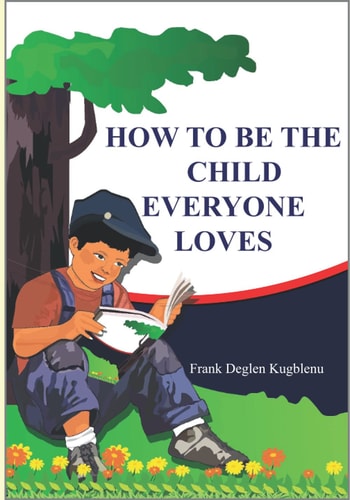 How to Be the Child Everyone Loves