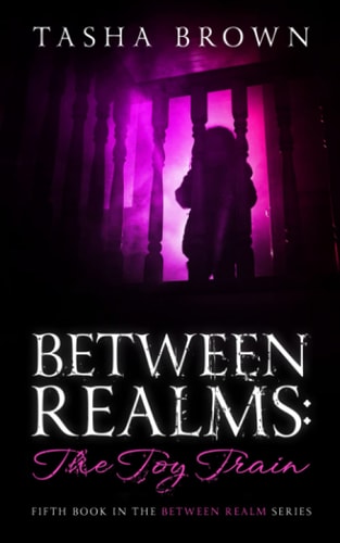 Between Realms The Toy Train