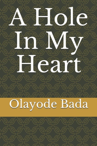 A Hole In My Heart
