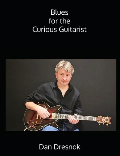 Blues for the Curious Guitarist