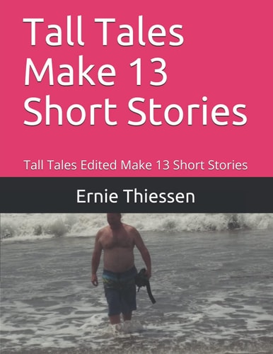 Tall Tales Make 13 Short Stories Tall Tales Edited Make 13 Short Stories