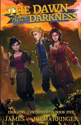 The Dawn After Darkness (Dragons of Introvertia 5) A Young Adult Fantasy Adventure Series