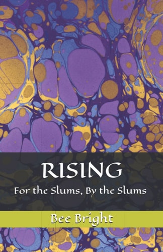 RISING For the Slums, by the Slums