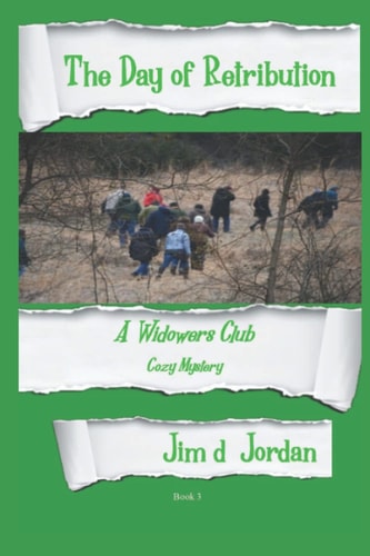 The Day of Retribution A Widowers Club Novel