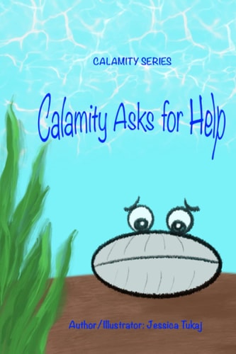 Calamity Asks for Help Calamity Series