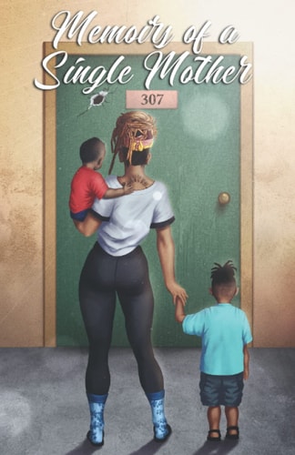 Memoirs of a Single Mother