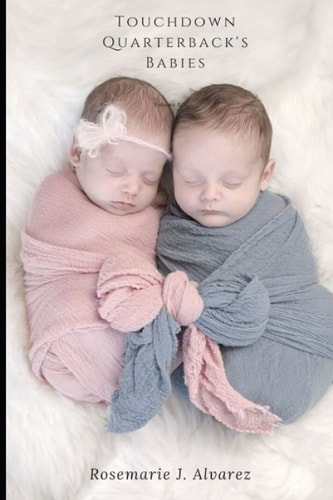 Touchdown Quarterback's Babies