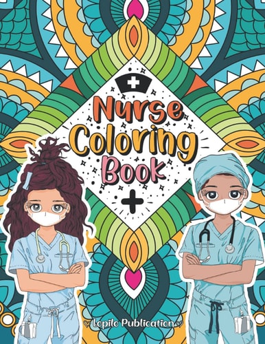 Nurse Coloring Book A Mandala Adult Relaxation and Stress Relief With Beautiful Inspirational Quotes, Sayings, Relaxing Nurse Coloring Book, Funny Nurse Related Swearing Coloring Book Pages