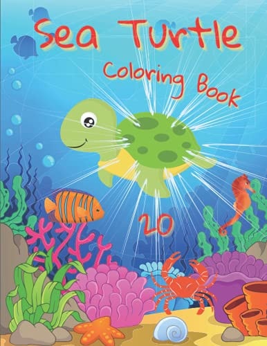 Sea Turtle Coloring Book For Kids and Adults with Fun, Easy, and Stress-Relief, Coloring Book for Grown-ups