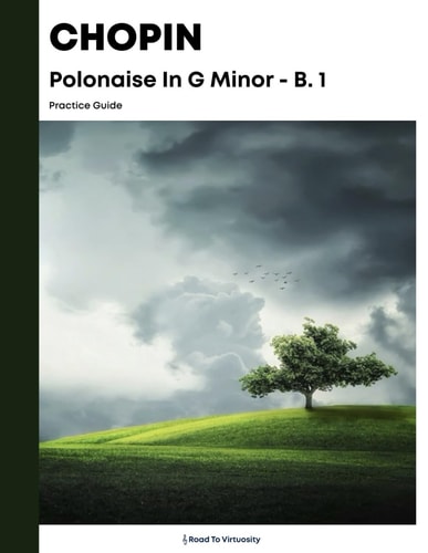 Chopin Polonaise In G Minor B.1 Practice Guide