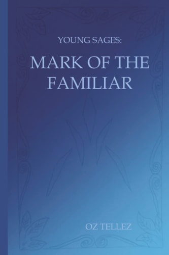 Young Sages Mark of the Familiar