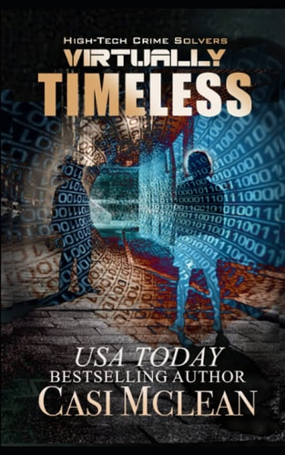 Virtually Timeless A Chilling High-Tech Thriller