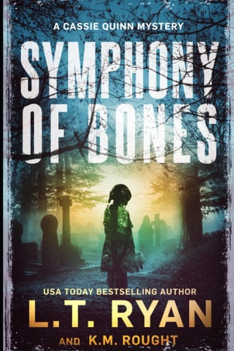 Symphony of Bones A Cassie Quinn Mystery