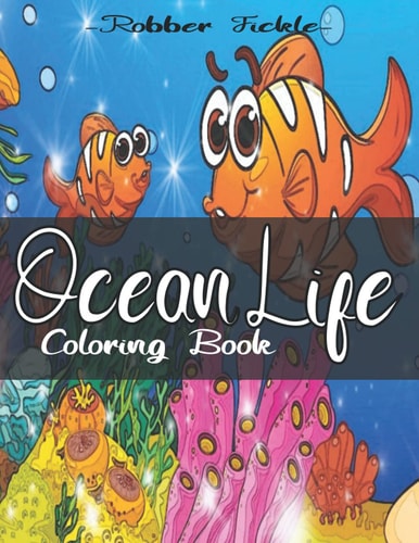 Ocean Life An Adult Coloring Book.