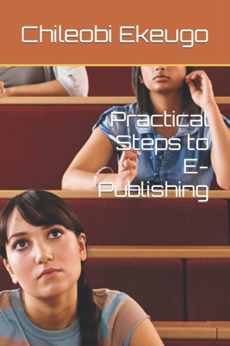 Practical Steps to E-Publishing