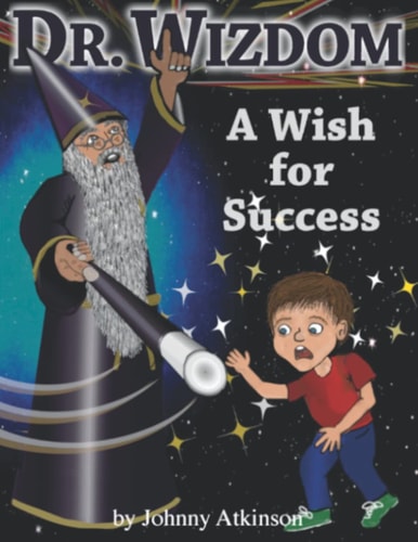 Dr. Wizdom A Wish For Success