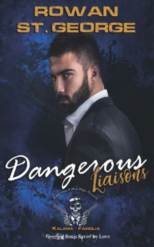 Dangerous Liaisons, Hawaii Kalama Crime Famiglia Bleeding Souls Saved By Love