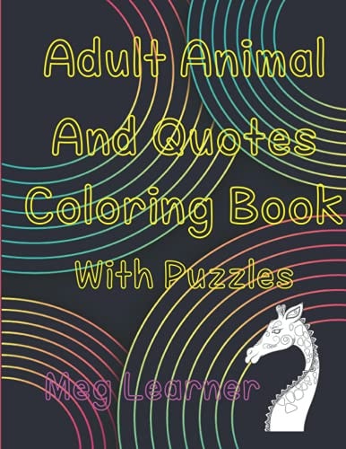 Adult Animal And Quotes Coloring Book With Puzzles