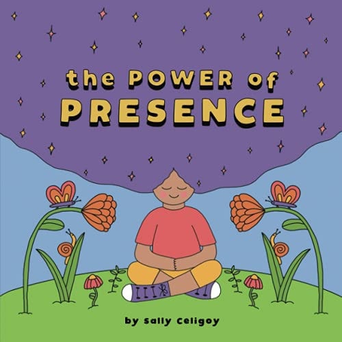 The Power of Presence