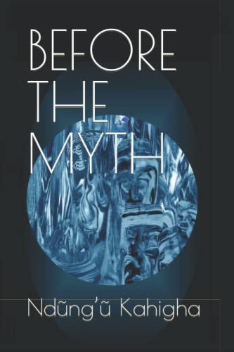 Before the Myth