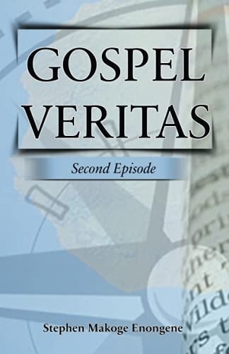 Gospel Veritas Second Episode